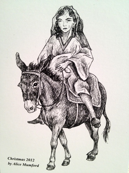 Drawn by the granddaughter of an 88 year old friend I've known since childhood - remarkable man.  I like Mary being astride the donkey - almost impossible to stay on sidesaddle.